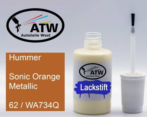 Hummer, Sonic Orange Metallic, 62 / WA734Q: 20ml Lackstift, von ATW Autoteile West.